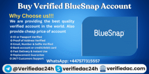 Buy Verified BlueSnap Account