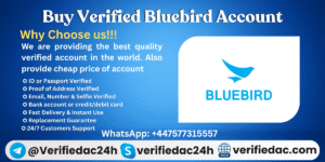 Buy Verified Bluebird Account