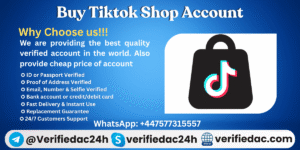 Buy Verified Tiktok Shop Account